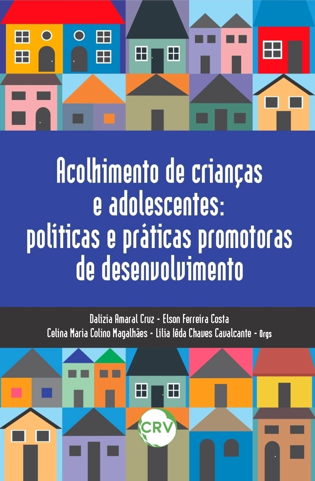 O Cérebro da Criança e do Adolescente em Acolhimento